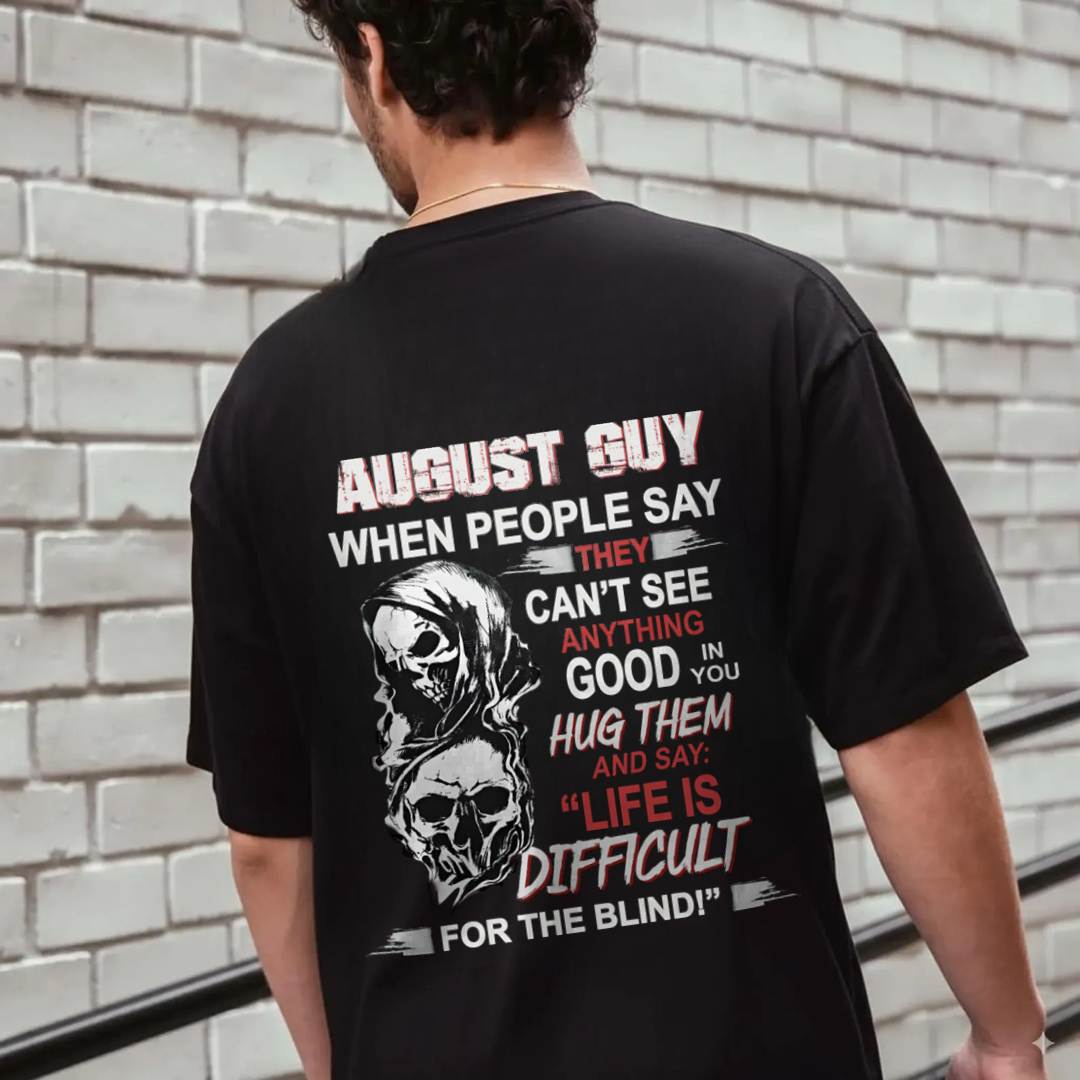 AUGUST GUY - WHEN THEY CAN’T SEE ANYTHING GOOD IN YOU - FOR MAN - TLEE08 (SKU12-253-08)