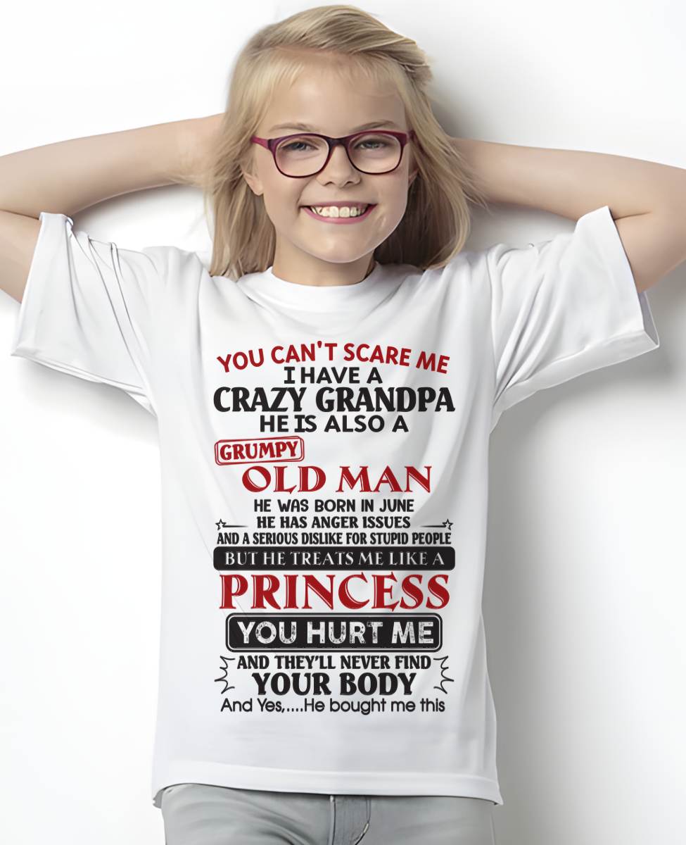 JUNE - YOU CAN'T SCARE ME I HAVE A CRAZY GRANDPA HE IS ALSO A GRUMPY OLD MAN - FROM GRANDPA - TLEE06 (SKU09-143-06)