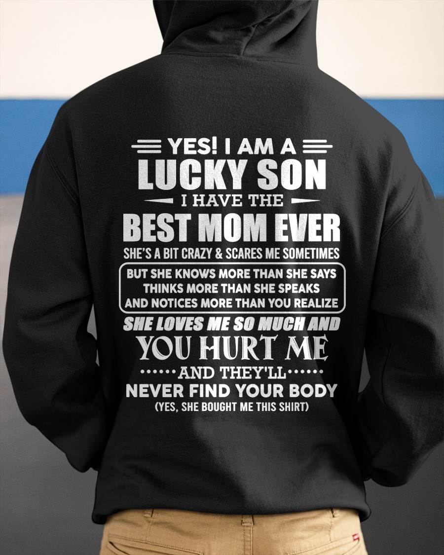 YES! I AM A LUCKY SON I HAVE THE BEST MOM EVER - FROM MOM - TLEE00 (SKU2603-145-00)