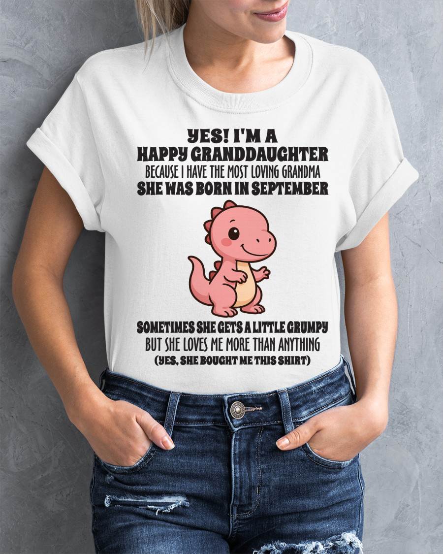 SEPTEMBER - YES! I'M A HAPPY GRANDDAUGHTER BECAUSE I HAVE THE MOST LOVING GRANDMA - FROM GRANDMA - TLEE09 (SKU09-71-09)