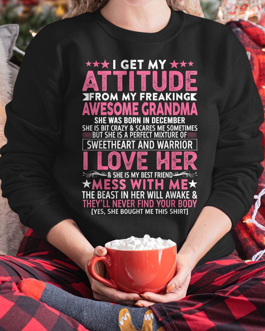 DECEMBER - I GET MY ATTITUDE FROM MY FREAKING AWESOME GRANDMA - FROM GRANDMA - TLEE12 (SKU07-163-12)