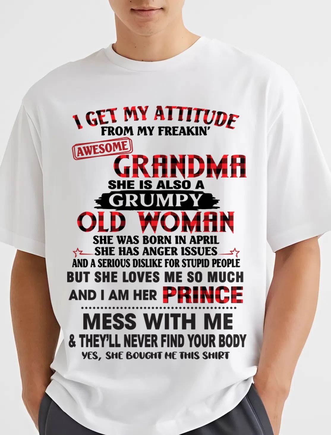 APRIL - I GET MY ATTITUDE FROM MY FREAKIN’ AWESOME GRANDMA - FROM GRANDMA - TLEE04 (SKU2603-157-04)