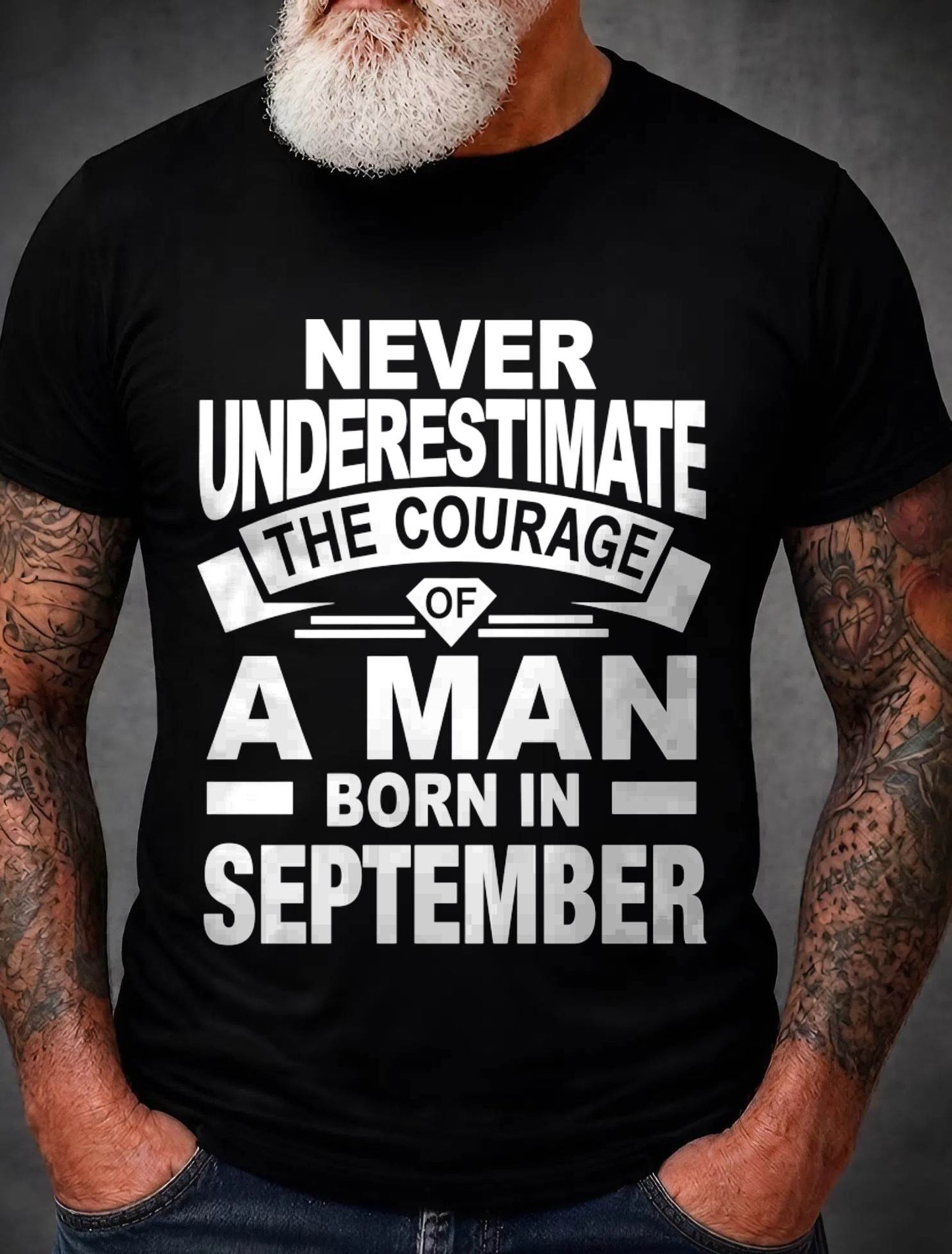 SEPTEMBER BORN MAN : COURAGE STRENGTH & PRIDE - FOR MAN - TLEE09 (SKU2606-126-09)