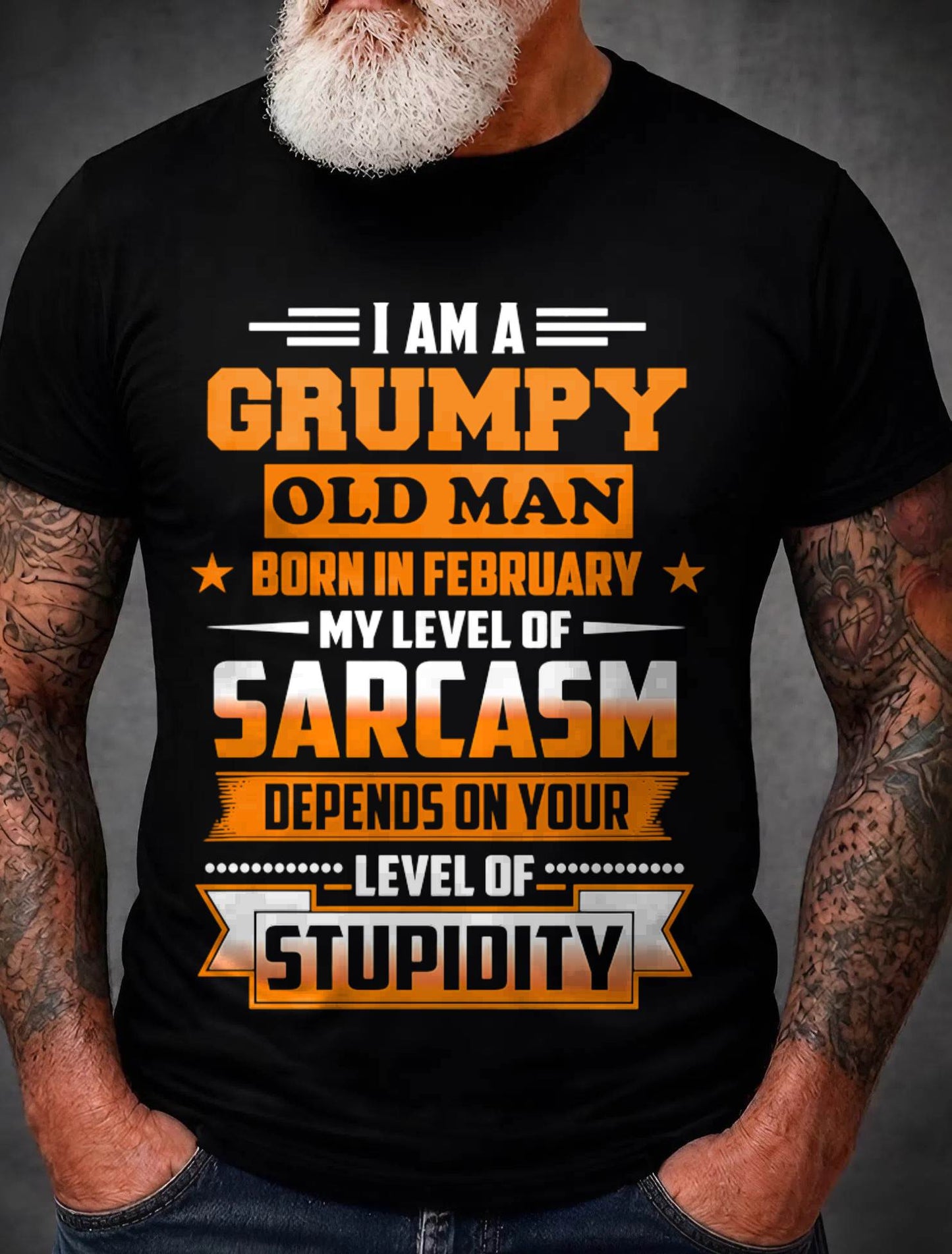 FEBRUARY GRUMPY OLD MAN SHIRT - FOR MAN - TLEE02 (SKU2605-128-02)