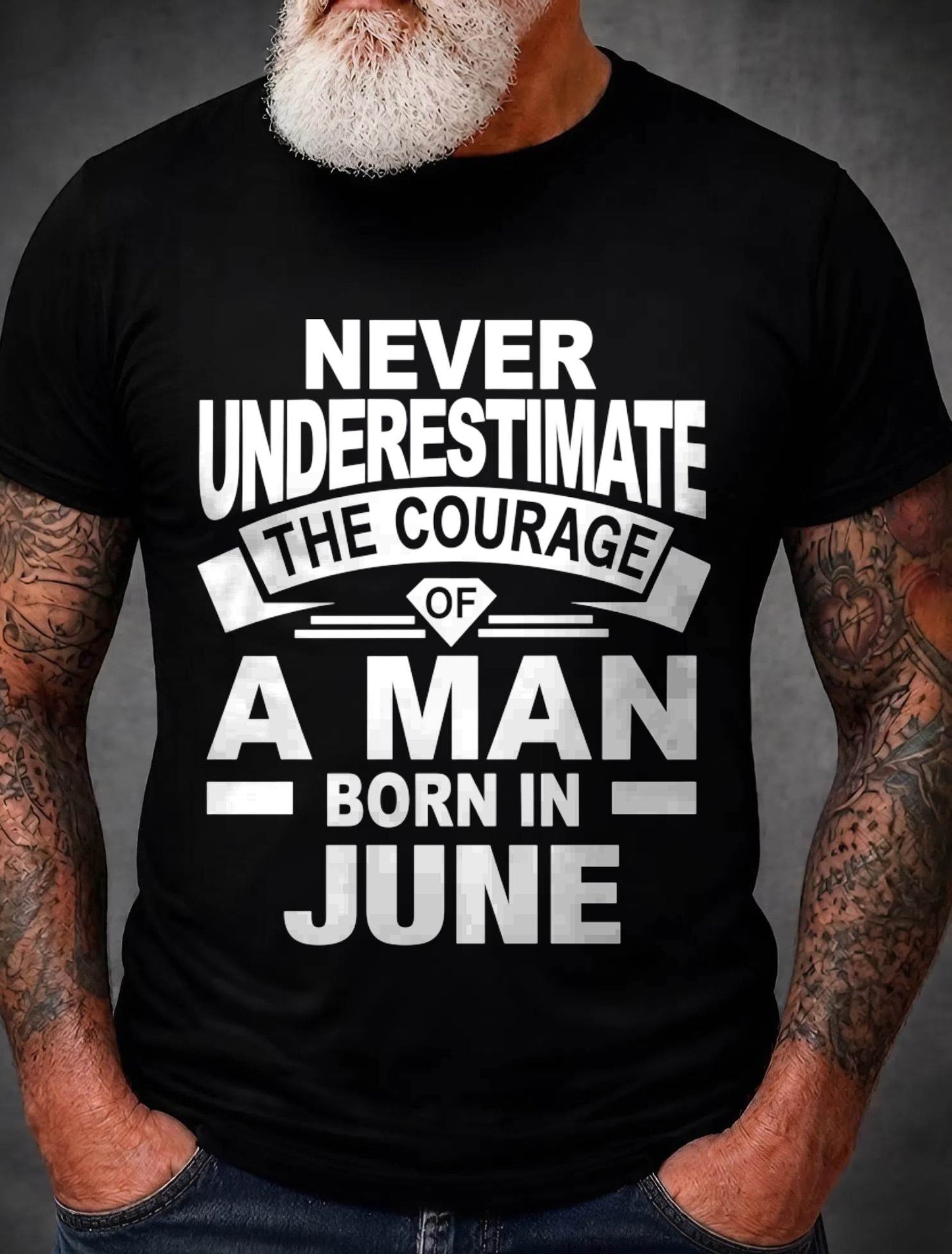 JUNE BORN MAN : COURAGE STRENGTH & PRIDE - FOR MAN - TLEE06 (SKU2606-126-06)