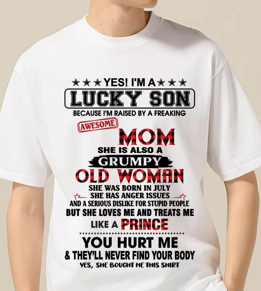 JULY - LUCKY SON – PROUD TO BE RAISED BY AN AWESOME MOM - FROM MOM - TLEE07 (SKU2603-106-07)