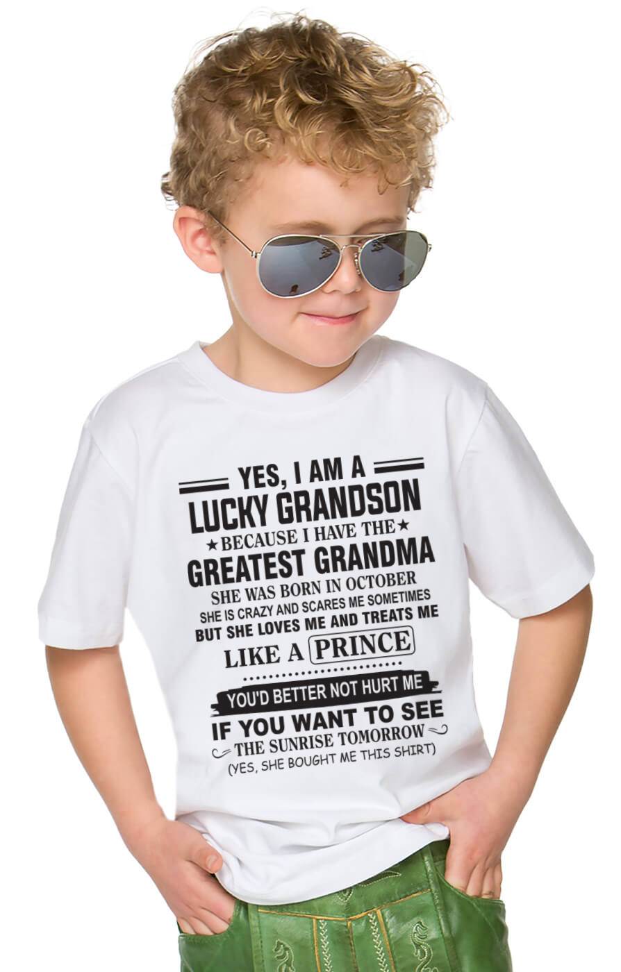 OCTOBER - YES, I AM A LUCKY GRANDSON BECAUSE I HAVE THE GREATEST GRANDMA - FROM GRANDMA - TLEE10 (SKU10-84-10)