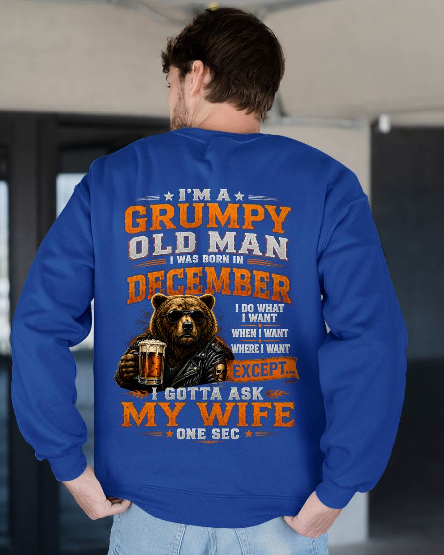 DECEMBER GRUMPY OLD MAN I GOTTA ASK MY WIFE - FOR MAN - TLEE12 (SKU2608-506-12)