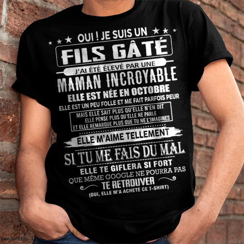 OCTOBRE - FILS GÂTÉ – CADEAU DE MAMAN - TLEE10 (SKU26T-0172-10)