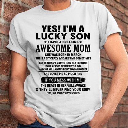 March - I am Lucky Son - Gift For Son From Mom - TLEE03 - (SKU-T1206LMS-03)