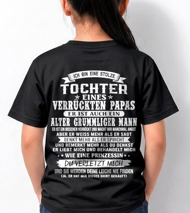 TOCHTER EINES VERRÜCKTEN PAPAS SHIRT - GESCHENK VOM PAPA  - TLEE00 (SKU2606-230-00)