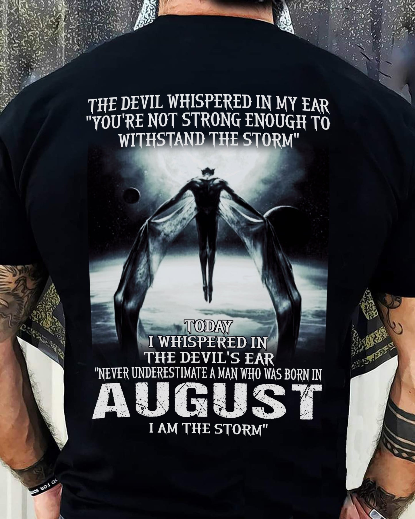 AUGUST - THE DEVIL WHISPERED IN MY EAR - T-SHIRT FOR MAN - TLEE08 (SKU08-35-08)