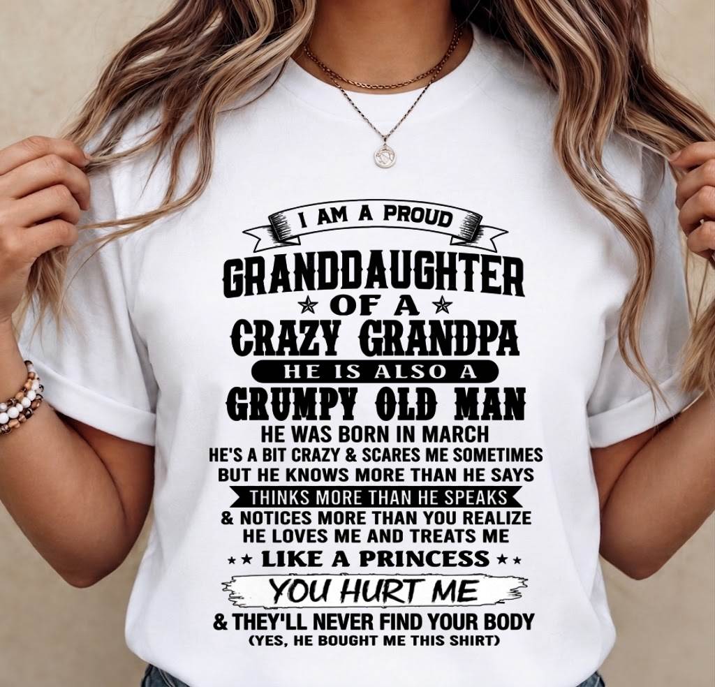 MARCH - PROUD GRANDDAUGHTER OF A CRAZY GRANDPA - FROM GRANDPA - TLEE03 (SKU2607-114-03)