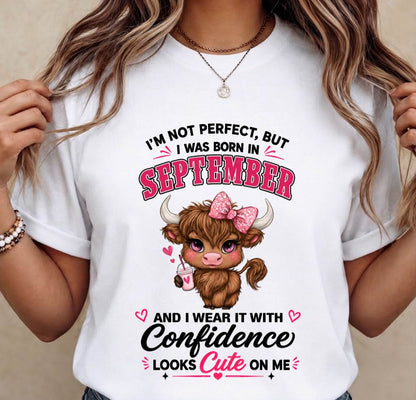 SEPTEMBER BORN CONFIDENCE TEE - FOR WOMEN - TLEE09 (SKU2608-118-09)
