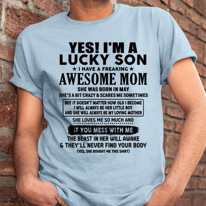 May - I am Lucky Son - Gift For Son From Mom - TLEE05 - (SKU-T1206LMS-05)