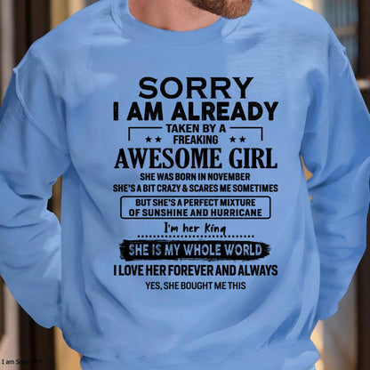 November - Sorry I Am Already Taken By A Freaking Awesome Girl - Gift For Husband From Wife - TLEE11 (SKU-TSRGIRL-11)
