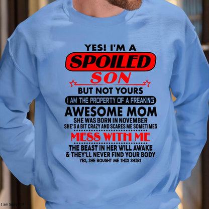 November - I am Spoiled Son - Gift For Son From Mom - TLEE11 - (SKU-T1206MS-11)