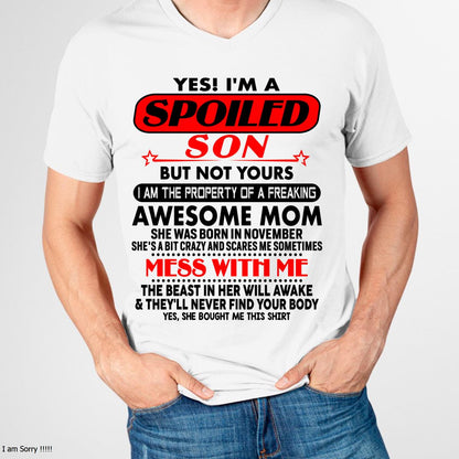 November - I am Spoiled Son - Gift For Son From Mom - TLEE11 - (SKU-T1206MS-11)