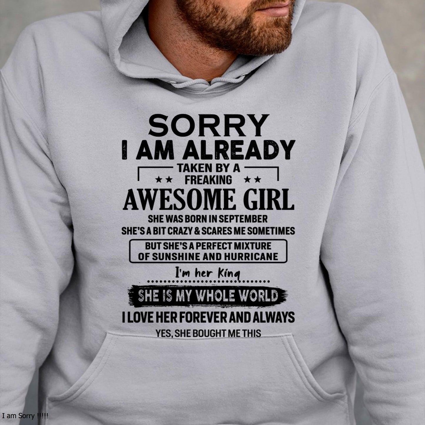September - Sorry I Am Already Taken By A Freaking Awesome Girl - Gift For Husband From Wife - TLEE09 (SKU-TSRGIRL-09)