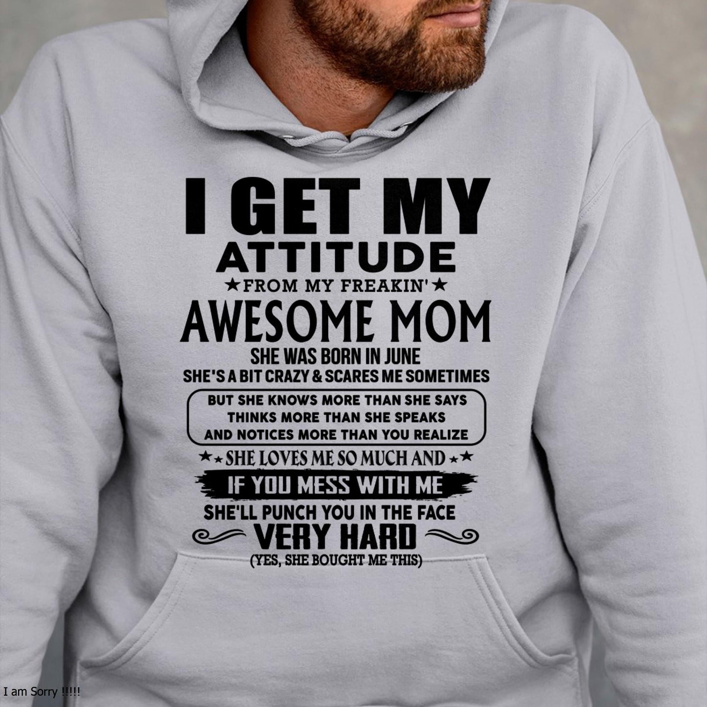 June - Thanks Mom - I GET MY ATTITUDE FROM MY FREAKIN' AWESOME MOM - Gift for Son and Daughter From Mom - TLEE06 (SKU-TMD-CU-06)