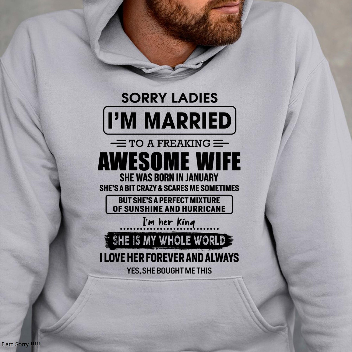 January - Sorry Ladies I Am Married To A Freaking Awesome Wife - Gift For Husband From Wife - TLEE01 (SKU-TWIFE-01)