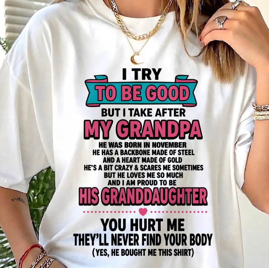 NOVEMBER - I TRY TO BE GOOD BUT I TAKE AFTER MY GRANDPA - FROM GRANDPA - TLEE11 (SKU2606-212-11)