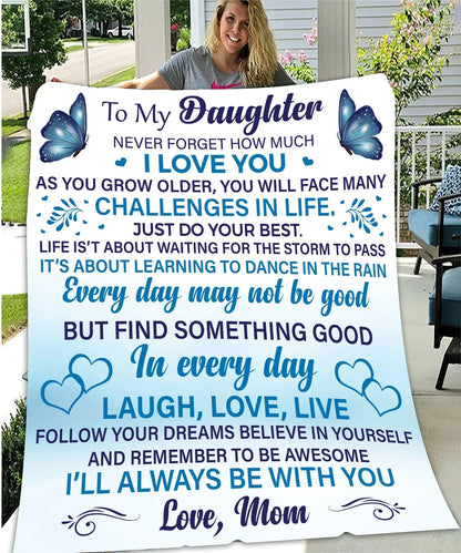 Daughter Never Forget Blanket From mom - TLEE (SKUB07-30)