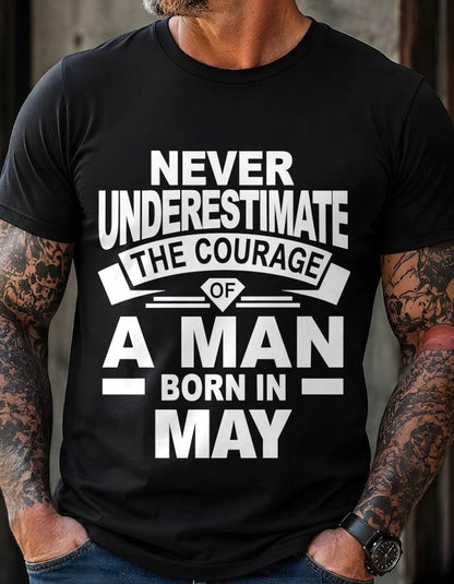 MAY BORN MAN : COURAGE STRENGTH & PRIDE - FOR MAN - TLEE05 (SKU2606-126-05)