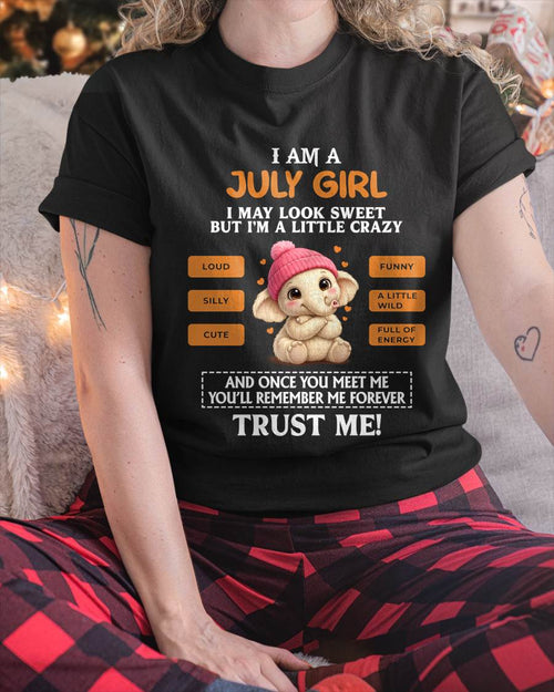 JULY GIRL - SWEET, LOUD, AND A LITTLE WILD WITH AN UNFORGETTABLE VIBE - FOR WOMEN - TLEE07 (SKU2603-202-07)