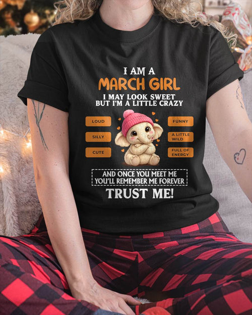 MARCH GIRL - SWEET, LOUD, AND A LITTLE WILD WITH AN UNFORGETTABLE VIBE - FOR WOMEN - TLEE03 (SKU2603-202-03)