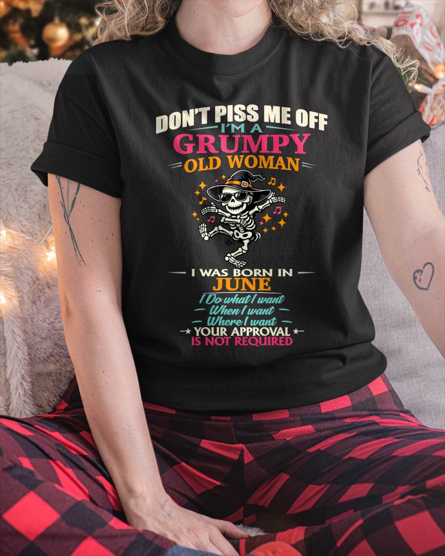 JUNE - SASSY INDEPENDENT WOMAN FUNNY QUOTE - FOR WOMEN - TLEE06 (SKU2603-70-06)