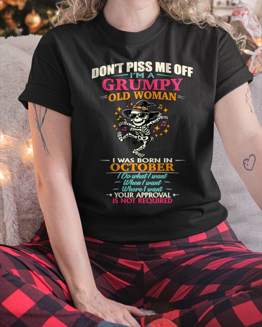 OCTOBER - SASSY INDEPENDENT WOMAN FUNNY QUOTE - FOR WOMEN - TLEE10 (SKU2603-70-10)