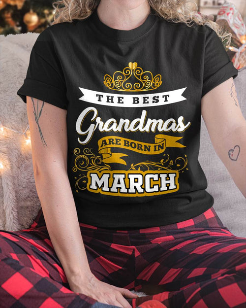 MARCH GRANDMAS ARE THE BEST - FOR WOMEN - TLEE03 (SKU2605-238-03)
