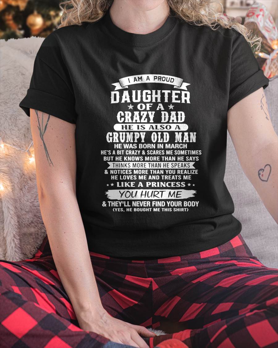 MARCH CRAZY DAD PROUD DAUGHTER SHIRT - FROM DAD - TLEE03 (SKU2607-221-03)