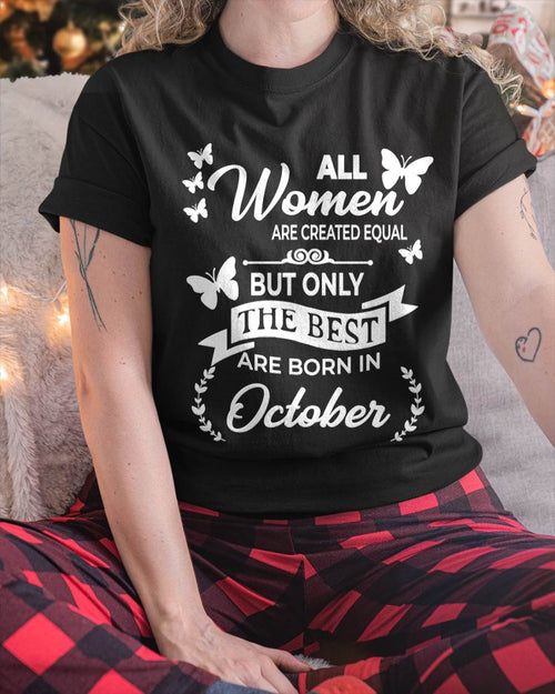 OCTOBER WOMEN ARE THE BEST - FOR WOMEN - TLEE10 (SKU2604-07-10)
