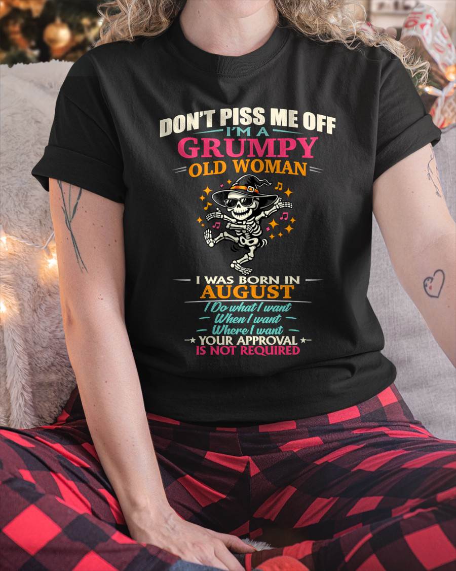 AUGUST - SASSY INDEPENDENT WOMAN FUNNY QUOTE - FOR WOMEN - TLEE08 (SKU2603-70-08)