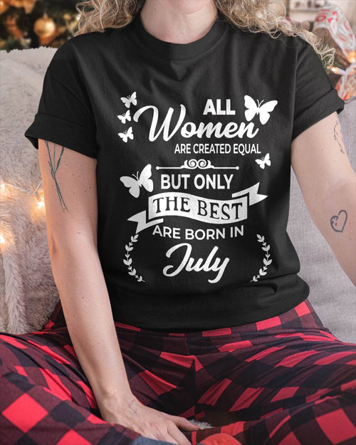 JULY WOMEN ARE THE BEST - FOR WOMEN - TLEE07 (SKU2604-07-07)
