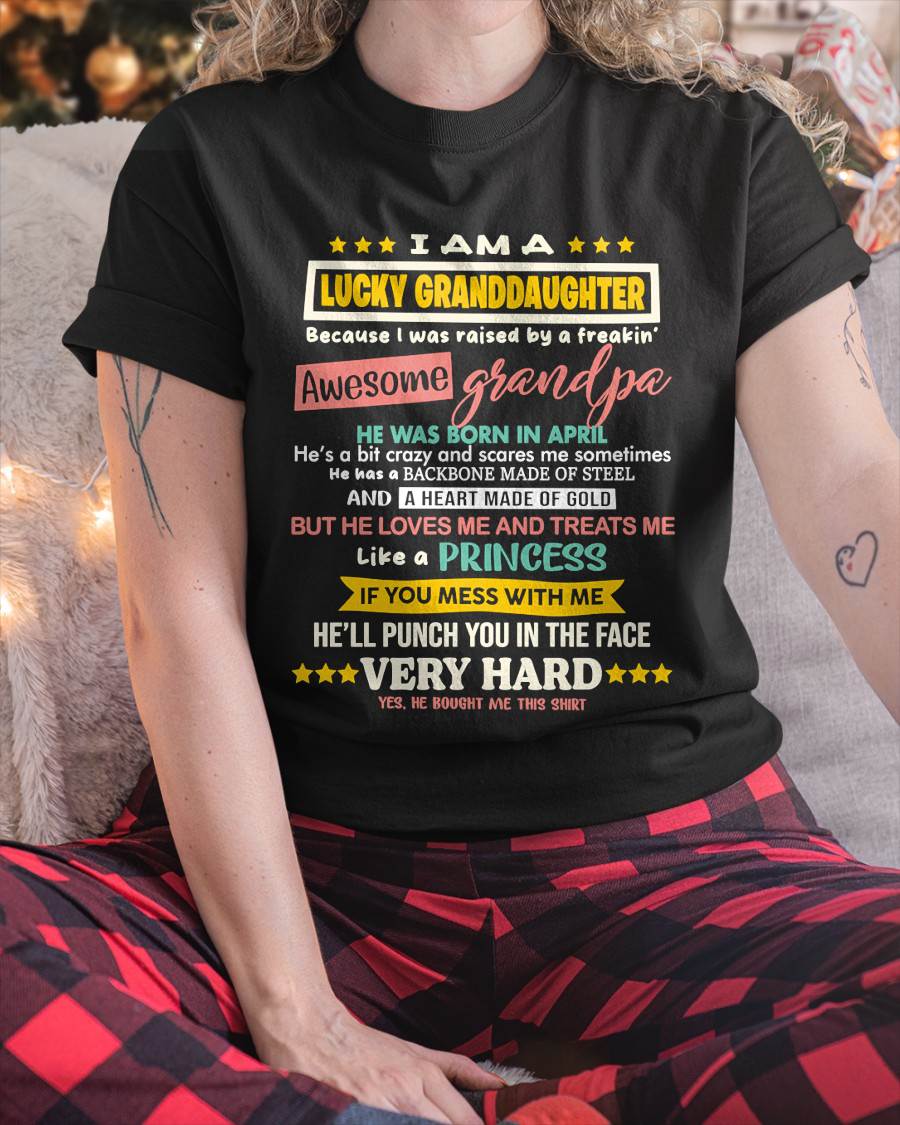 APRIL GRANDPA – BLESSED GRANDDAUGHTER RAISED BY AN AMAZING GRANDPA - FROM GRANDPA - TLEE04 (SKU2603-273-04)