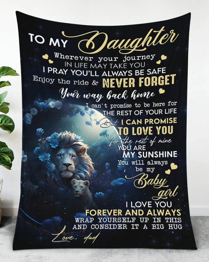BLANKET FOR DAUGHTER - GIFT FROM DAD - COMFORT & WARMTH GIFT 2 NTTD00 BLANKET FOR DAUGHTER - GIFT FROM DAD - COMFORT & WARMTH GIFT NTTD00 (SKUB07-62)