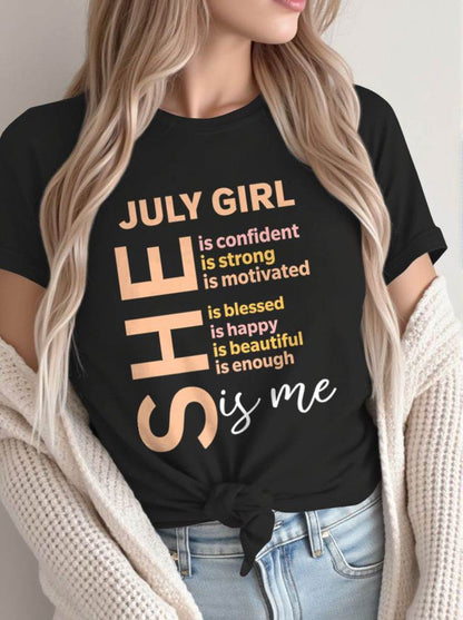 JULY GIRL - SELF LOVE TYPOGRAPHY - FOR WOMEN - TLEE07 (SKU2606-255-07)
