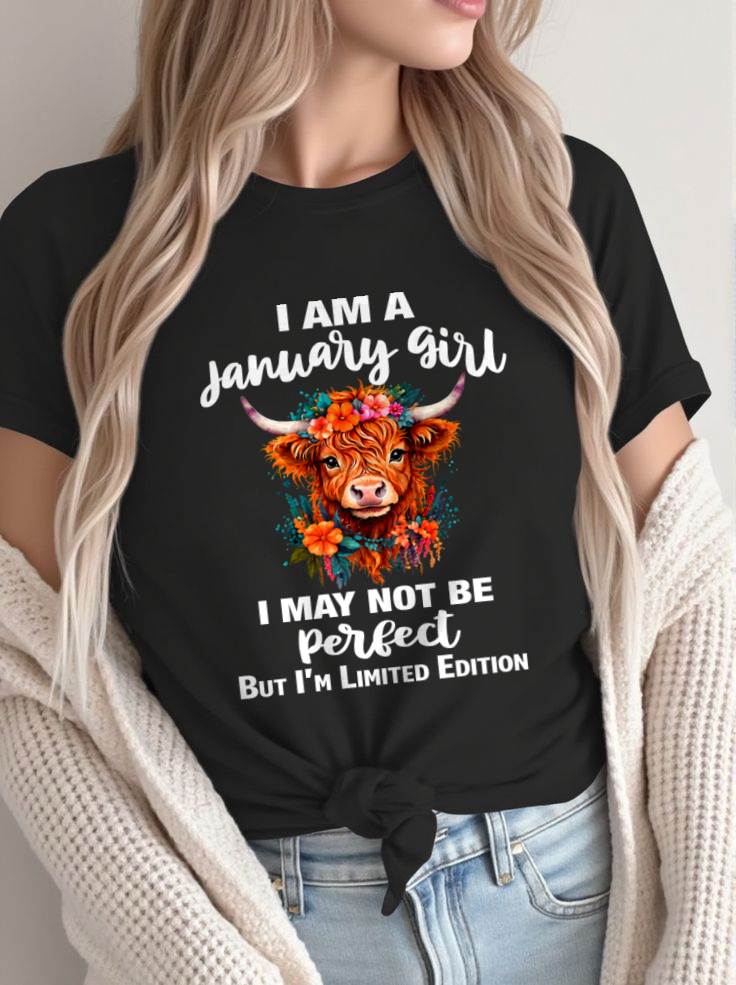 JANUARY GIRL ONE OF A KIND TEE - FOR WOMEN - TLEE01 (SKU2607-296-01)