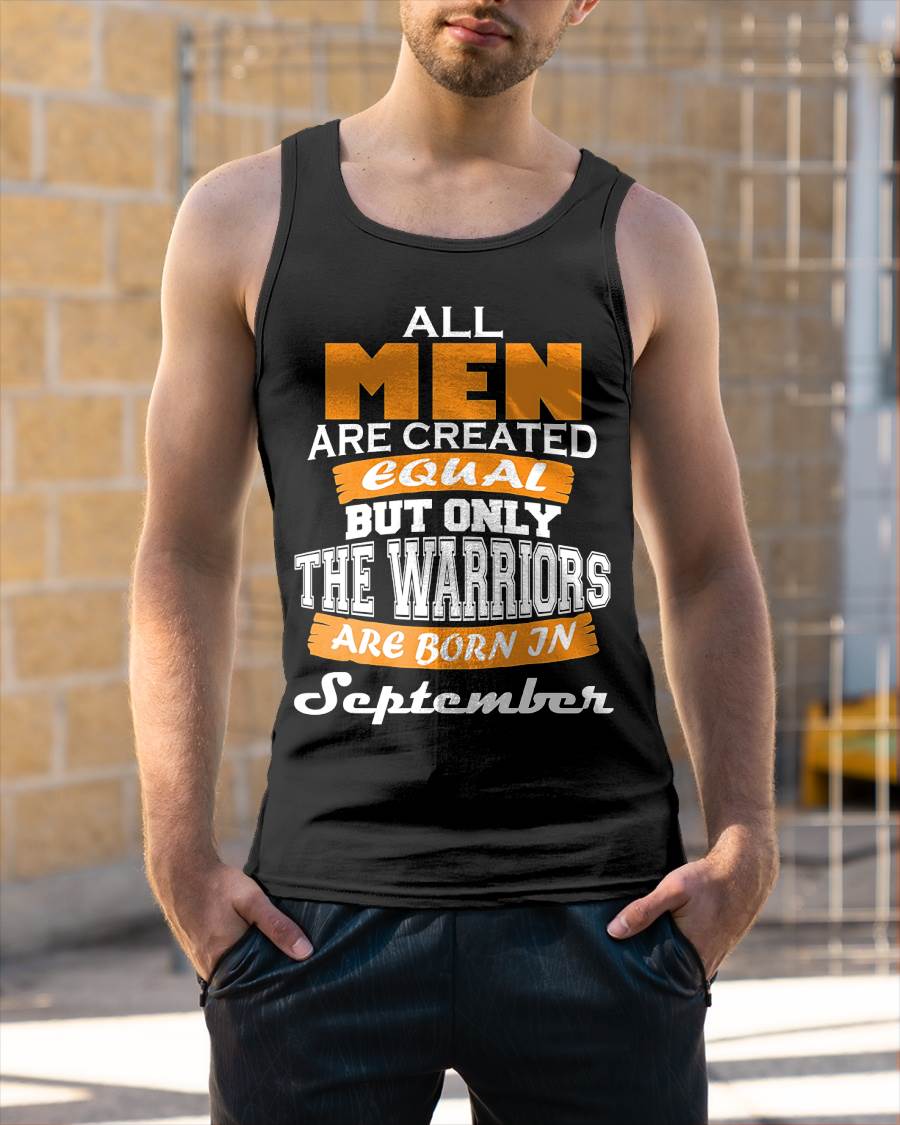 SEPTEMBER WARRIORS ARE NOT CREATED, THEY ARE BORN - FOR MAN - TLEE09 (SKU2605-59-09)