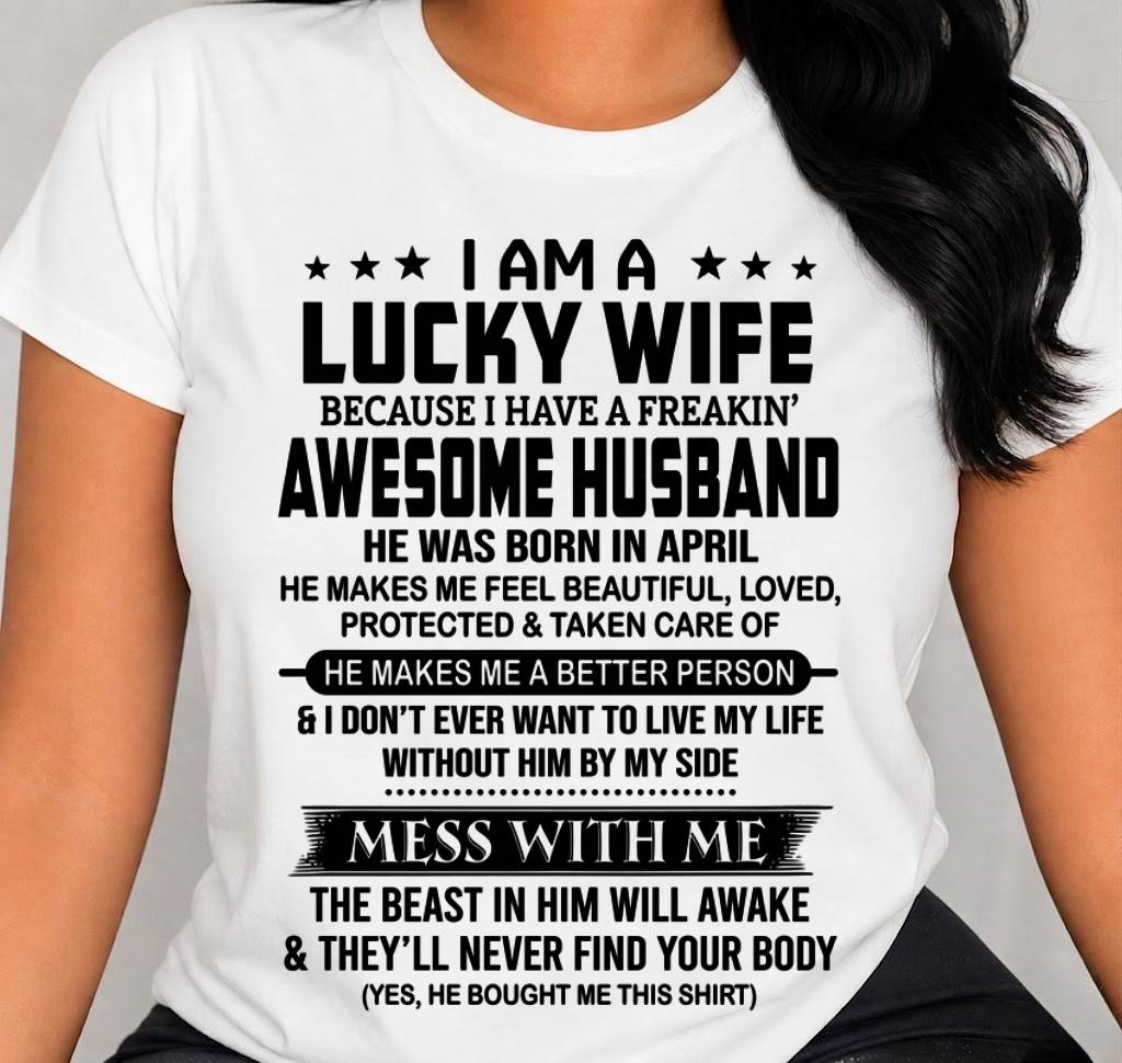 APRIL BORN HUSBAND'S LUCKY WIFE - FROM HUSBAND - TLEE04 (SKU2605-97-04)