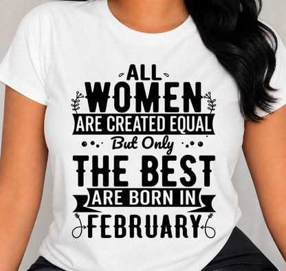 FEBRUARY WOMEN ARE THE BEST KIND - FOR WOMEN - TLEE02 (SKU2605-398-02)