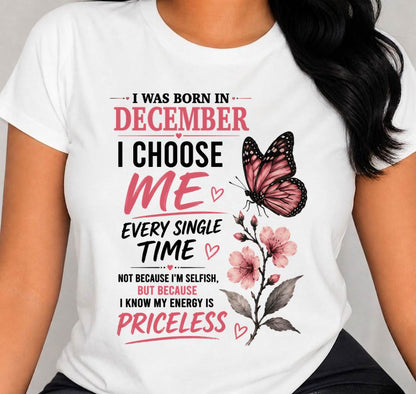 DECEMBER QUEEN – I CHOOSE ME EVERY SINGLE TIME - FOR WOMEN - TLEE12 (SKU2606-02-12)