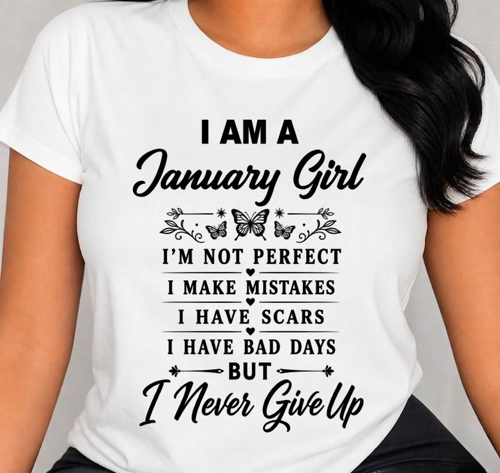 JANUARY GIRL NEVER GIVE UP - FOR WOMEN - TLEE01 (SKU2606-378-01)