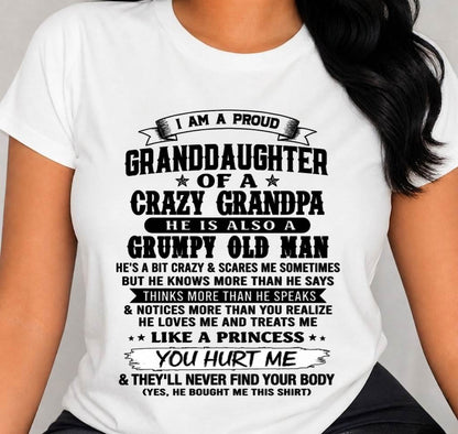 PROUD GRANDDAUGHTER OF A CRAZY GRANDPA - FROM GRANDPA - TLEE00 (SKU2607-114-00)