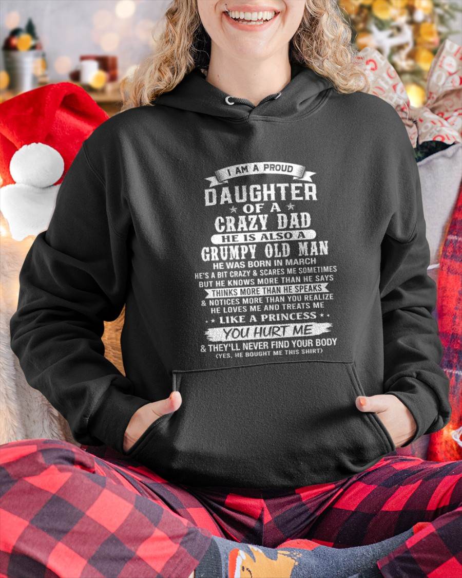 MARCH CRAZY DAD PROUD DAUGHTER SHIRT - FROM DAD - TLEE03 (SKU2607-221-03)