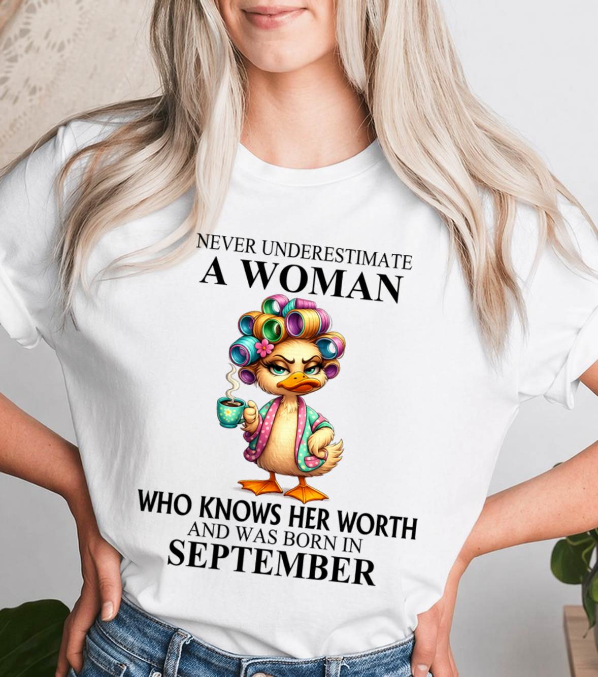 SEPTEMBER – NEVER UNDERESTIMATE A WOMAN WHO KNOWS HER WORTH - FOR WOMEN - TLEE09 (SKU2604-56-09)