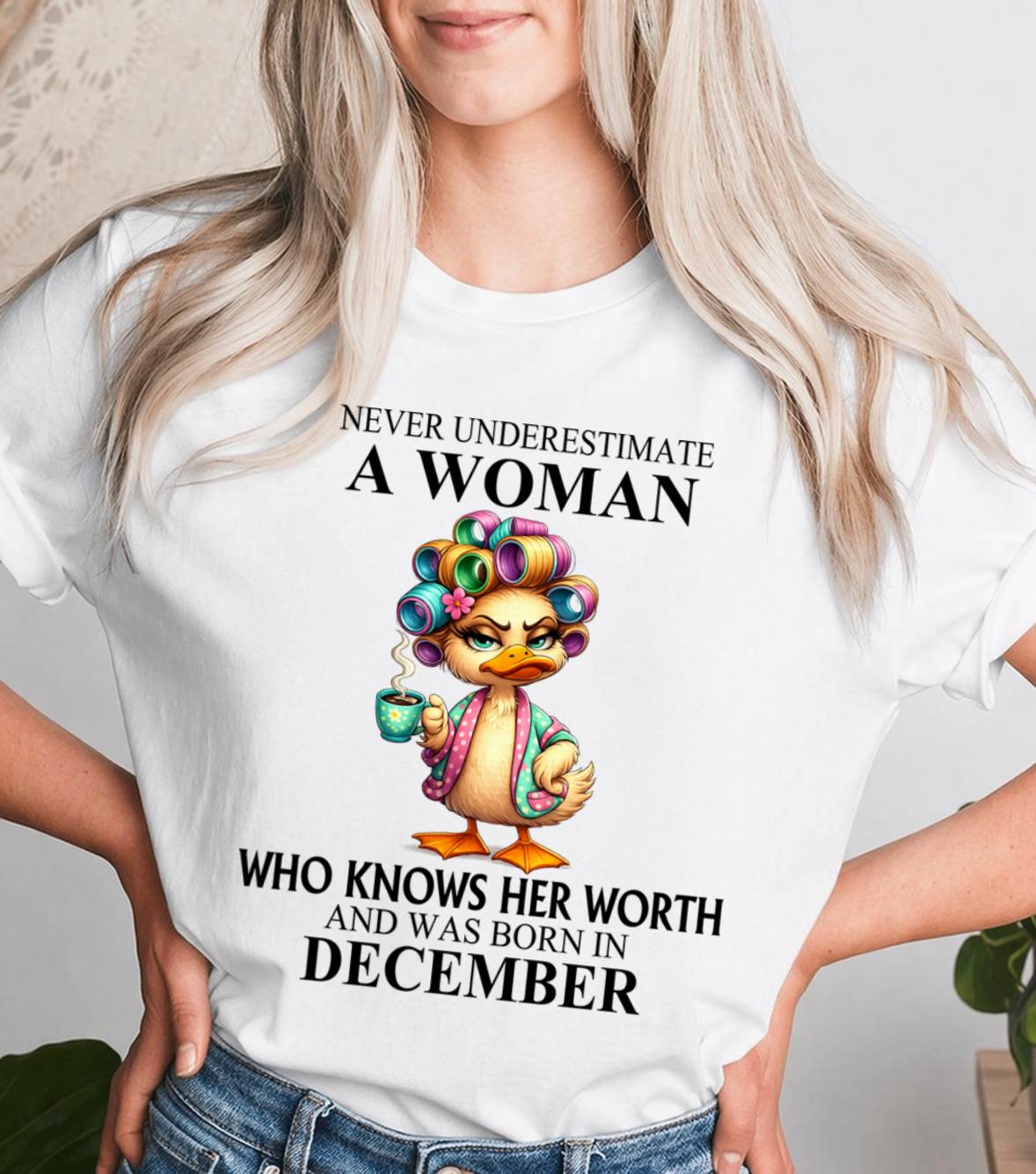 DECEMBER – NEVER UNDERESTIMATE A WOMAN WHO KNOWS HER WORTH - FOR WOMEN - TLEE12 (SKU2604-56-12)